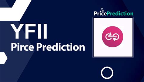 Yfii Price Prediction